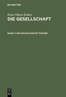 Zenker |  Die sociologische Theorie | Buch |  Sack Fachmedien