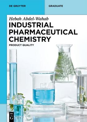 Abdel-Wahab |  Industrial Pharmaceutical Chemistry | Buch |  Sack Fachmedien