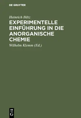 Biltz / Klemm |  Experimentelle Einführung in die anorganische Chemie | Buch |  Sack Fachmedien