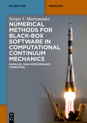 Martynenko |  Numerical Methods for Black-Box Software in Computational Continuum Mechanics | Buch |  Sack Fachmedien