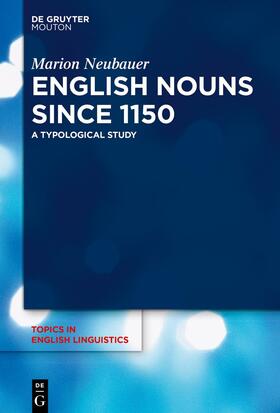 Neubauer |  English Nouns since 1150 | eBook | Sack Fachmedien