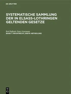 Grossmann / Paffrath |  Privatrecht. Erste Abtheilung | Buch |  Sack Fachmedien