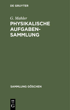 Mahler |  Physikalische Aufgabensammlung | Buch |  Sack Fachmedien