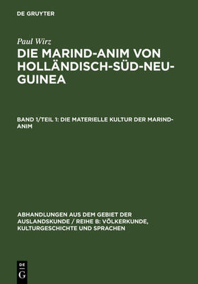 Wirz |  Die materielle Kultur der Marind-anim | eBook | Sack Fachmedien