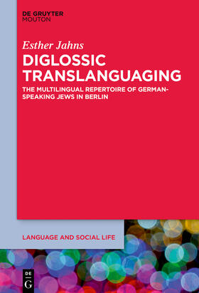 Jahns |  Diglossic Translanguaging | Buch |  Sack Fachmedien