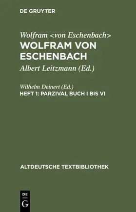 Deinert / Leitzmann |  Parzival Buch I bis VI | eBook | Sack Fachmedien