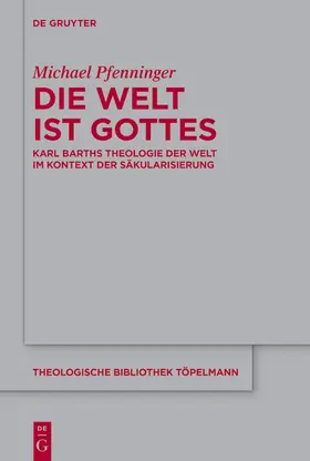 Pfenninger |  Die Welt ist Gottes | Buch |  Sack Fachmedien