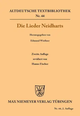 Neidhart / Wießner / Wiessner |  Die Lieder Neidharts | eBook | Sack Fachmedien