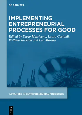 Matricano / Castaldi / Jackson III |  Implementing Entrepreneurial Processes for Good | eBook | Sack Fachmedien