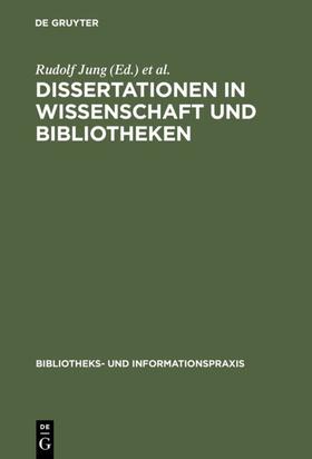 Jung / Kaegbein |  Dissertationen in Wissenschaft und Bibliotheken | eBook | Sack Fachmedien