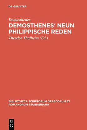 Demosthenes / Thalheim |  Demosthenes' Neun philippische Reden | eBook | Sack Fachmedien