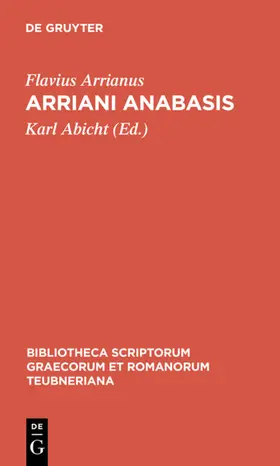 Arrianus / Abicht |  Arriani Anabasis | eBook | Sack Fachmedien