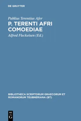 Terentius Afer / Fleckeisen |  P. Terenti Afri comoediae | eBook | Sack Fachmedien