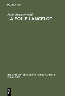 Bogdanow |  La folie Lancelot | eBook | Sack Fachmedien