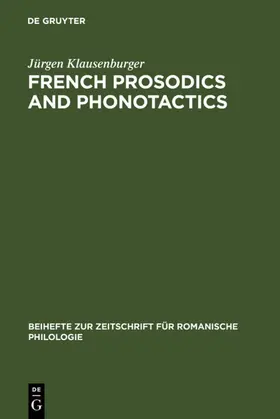 Klausenburger |  French prosodics and phonotactics | eBook | Sack Fachmedien