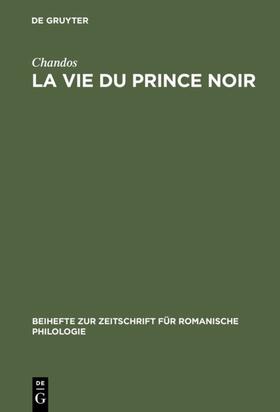 Chandos / Tyson |  La vie du prince noir | eBook | Sack Fachmedien