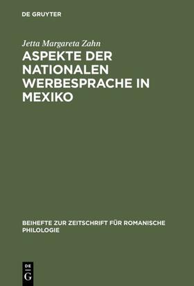 Zahn |  Aspekte der nationalen Werbesprache in Mexiko | eBook | Sack Fachmedien