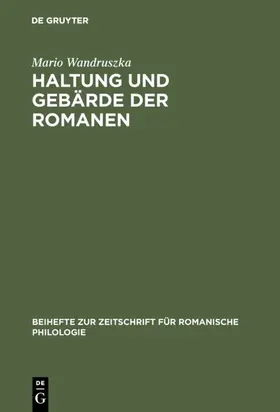 Wandruszka |  Haltung und Gebärde der Romanen | eBook | Sack Fachmedien