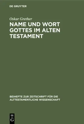 Grether |  Name und Wort Gottes im Alten Testament | eBook | Sack Fachmedien