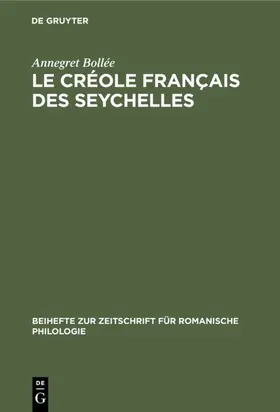 Bollée |  Le créole français des Seychelles | eBook | Sack Fachmedien