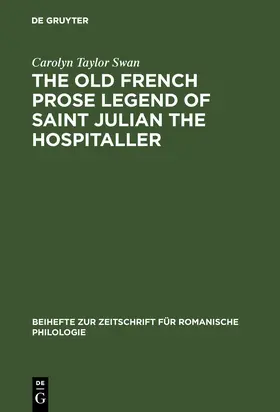 Swan |  The old French prose legend of Saint Julian the Hospitaller | eBook | Sack Fachmedien