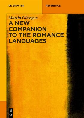Glessgen |  A new companion to the Romance languages | Buch |  Sack Fachmedien