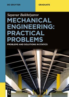 Bakhtiyarov |  Bakhtiyarov, S: Mechanical Engineering: Practical Problems | Buch |  Sack Fachmedien