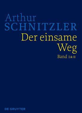 Schnitzler / Lindner / Schwentner |  Der einsame Weg | Buch |  Sack Fachmedien