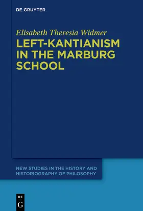 Widmer |  Left-Kantianism in the Marburg School | Buch |  Sack Fachmedien