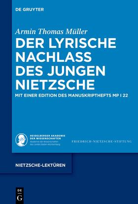 Müller |  Der lyrische Nachlass des jungen Nietzsche | eBook | Sack Fachmedien