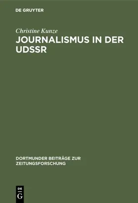 Kunze |  Journalismus in der UdSSR | eBook | Sack Fachmedien