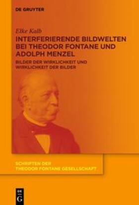 Kalb |  Interferierende Bildwelten bei Theodor Fontane und Adolph Menzel | eBook | Sack Fachmedien