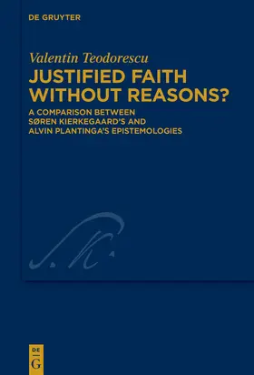 Teodorescu |  Justified Faith without Reasons? | Buch |  Sack Fachmedien