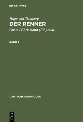 Ehrismann / Trimberg / Schweikle |  Hugo von Trimberg: Der Renner. Band 3 | eBook | Sack Fachmedien