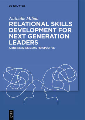 Milian |  Relational Skills Development for Next Generation Leaders | Buch |  Sack Fachmedien