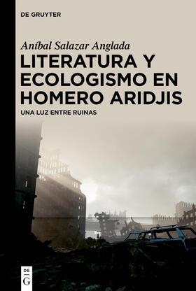 Salazar Anglada |  Literatura y ecologismo en Homero Aridjis | Buch |  Sack Fachmedien