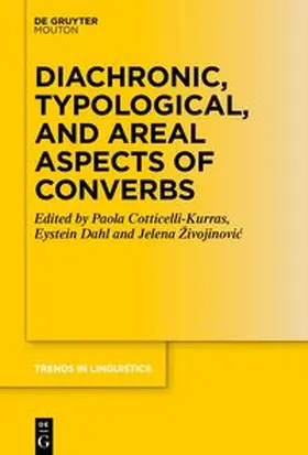 Cotticelli-Kurras / Dahl / Živojinovic |  Diachronic, Typological, and Areal Aspects of Converbs | eBook | Sack Fachmedien