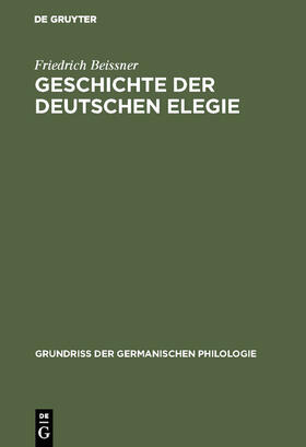 Beissner |  Geschichte der deutschen Elegie | eBook | Sack Fachmedien
