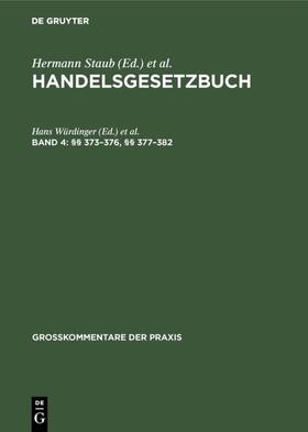 Würdinger / Röhricht / Brüggemann |  §§ 373–376, §§ 377–382 | eBook | Sack Fachmedien