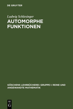 Schlesinger |  Automorphe Funktionen | eBook | Sack Fachmedien