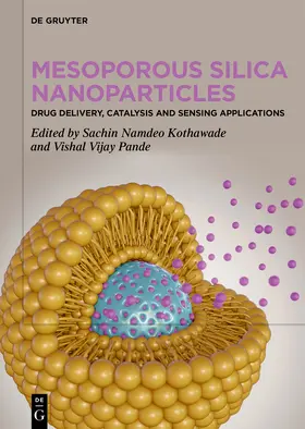 Kothawade / Pande |  Mesoporous Silica Nanoparticles | Buch |  Sack Fachmedien