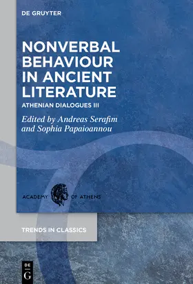 Serafim / Papaioannou / Serapheim |  Nonverbal Behaviour in Ancient Literature | Buch |  Sack Fachmedien