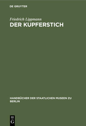 Lippmann |  Der Kupferstich | eBook | Sack Fachmedien