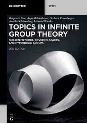 Fine / Moldenhauer / Rosenberger |  Topics in Infinite Group Theory | eBook | Sack Fachmedien