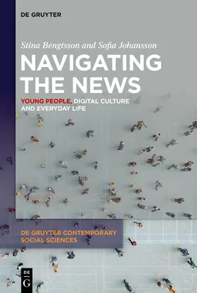 Bengtsson / Johansson |  Navigating the News | Buch |  Sack Fachmedien