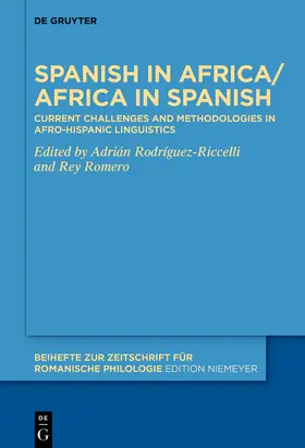 Rodríguez-Riccelli / Romero |  Spanish in Africa/Africa in Spanish | Buch |  Sack Fachmedien