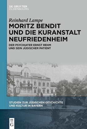 Lampe |  Moritz Bendit und die Kuranstalt Neufriedenheim | Buch |  Sack Fachmedien