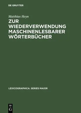 Heyn |  Zur Wiederverwendung maschinenlesbarer Wörterbücher | eBook | Sack Fachmedien