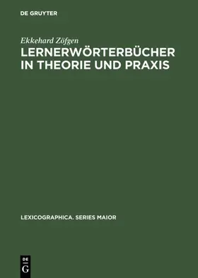 Zöfgen |  Lernerwörterbücher in Theorie und Praxis | eBook | Sack Fachmedien