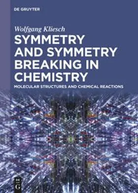 Kliesch |  Symmetry and Symmetry Breaking in Chemistry | eBook | Sack Fachmedien